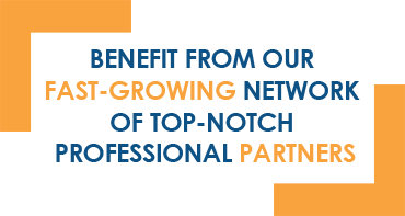 Benefit from our fast-growing network of top-notch professional partners